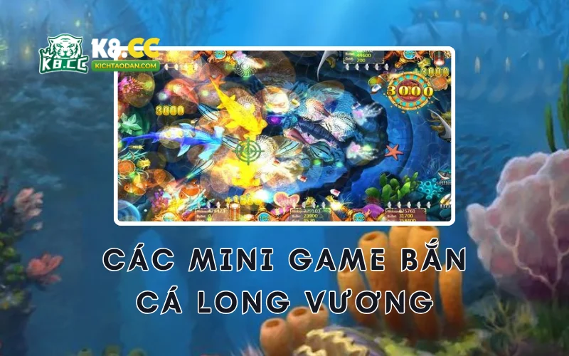 Các mini game trong bắn cá long vương