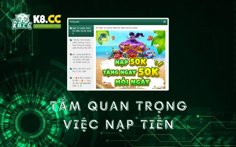 tam-quan-trong-huong-dan-nap-tien-k8cc